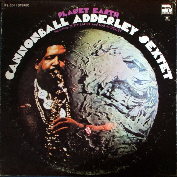 Master Release: Planet Earth by Cannonball Adderley Sextet