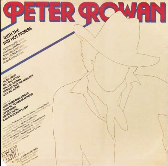 Master Release: Peter Rowan With The Red Hot Pickers by Peter Rowan