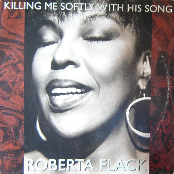 Killing Me Softly With His Song