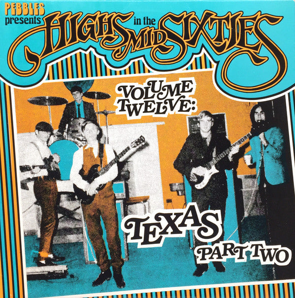Master Release: Highs In The Mid Sixties Volume 12: Texas Part 2 by Various