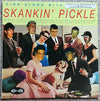 Skankin' Pickle - Sing Along With Skankin’ Pickle (Vinyl, LP, Album) Good Plus (G+) / Good Plus (G+)