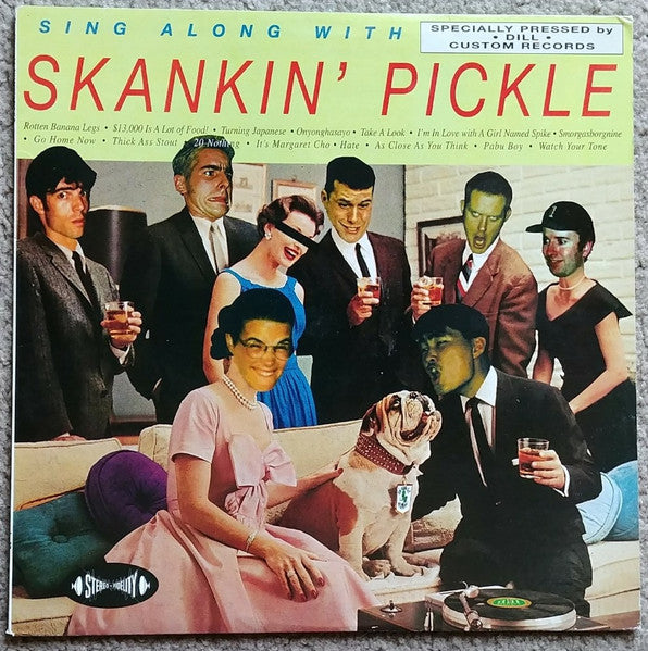 Release: Sing Along With Skankin’ Pickle-Vinyl-US-1996-dsr-37-3222939