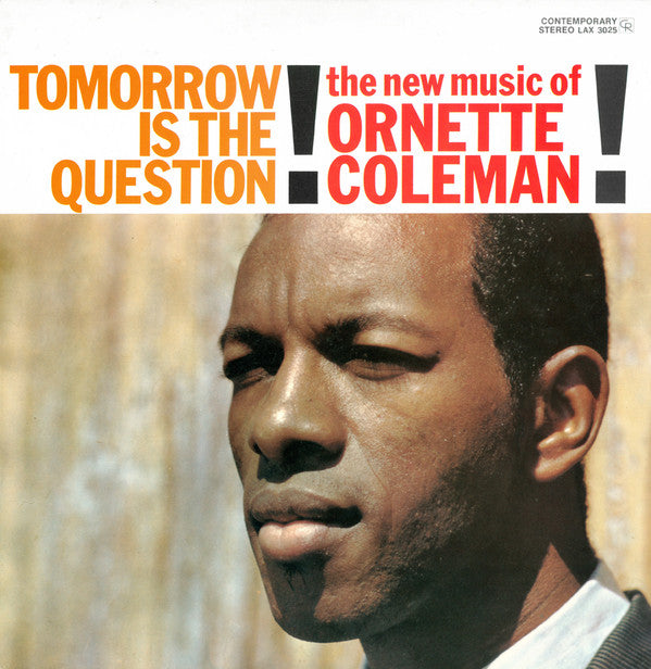 Release: Tomorrow Is The Question!-Vinyl-Japan-1975-LAX 3025, LAX-3025, S 7569-8039004