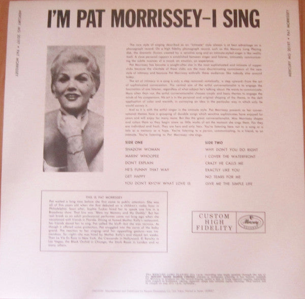 I'm Pat Morrissey - I Sing