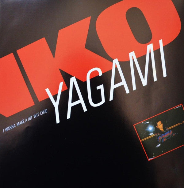 I Wanna Make A Hit Wit-Choo = 恋のスマッシュ･ヒット