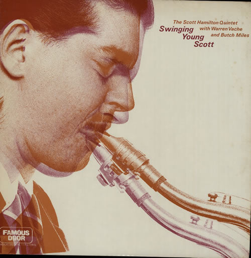 Master Release: Swinging Young Scott by The Scott Hamilton Quintet