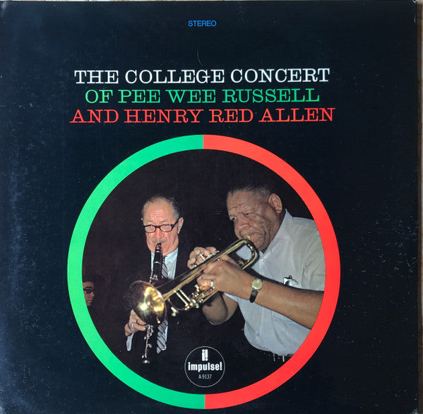 Master Release: The College Concert Of Pee Wee Russell And Henry Red Allen by Pee Wee Russell