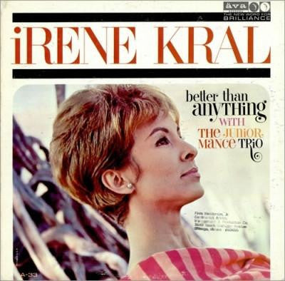 Master Release: Better Than Anything by Irene Kral