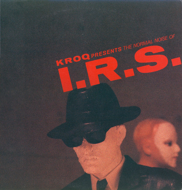 KROQ Presents The Normal Noise Of I.R.S.