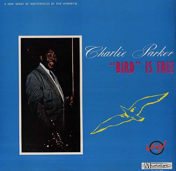 Release: "Bird" Is Free-Vinyl-France-None-30 CV 985-4517277