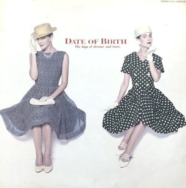 Master Release: The Days Of Dreams And Tears by Date Of Birth