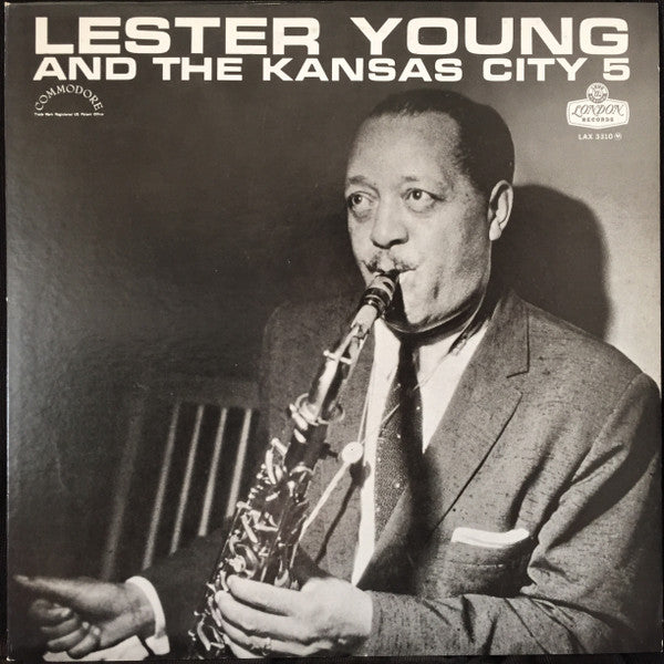 Lester Young With The Kansas City Five