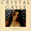 Crystal Gayle - Somebody Loves You (Vinyl, LP, Album, Reissue) Very Good (VG) / Very Good (VG)