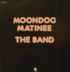 The Band - Moondog Matinee (Vinyl, LP, Album, Reissue, Stereo) Very Good Plus (VG+) / Very Good (VG)