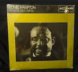 Master Release: Lionel Hampton And His Jazz Giants Vol. 2 by Lionel Hampton & His Giants Of Jazz