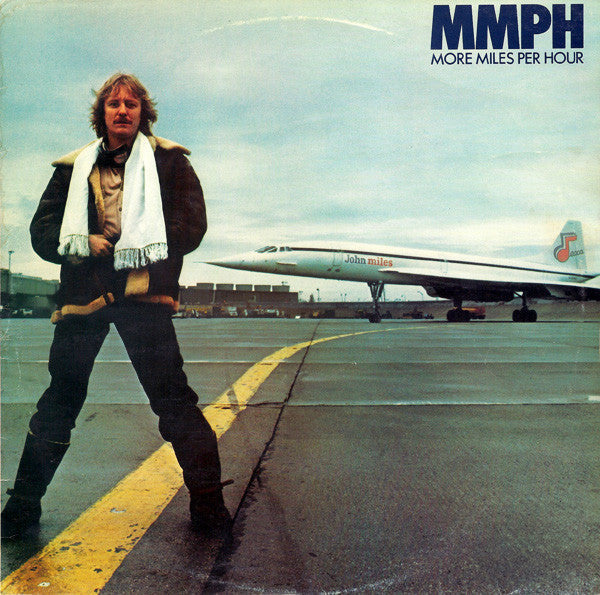 Master Release: MMPH - More Miles Per Hour by John Miles