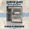 Surfin Dave And The Absent Legends - In Search Of A Decent Haircut (LP, Album) - Very Good Plus (VG+) / Very Good Plus (VG+)