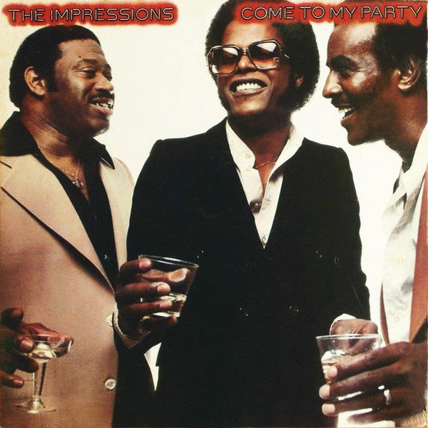 Master Release: Come To My Party by The Impressions