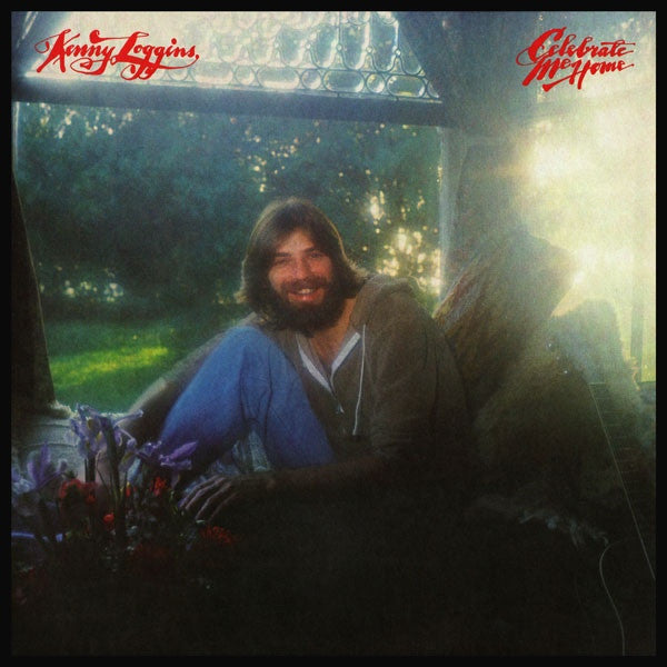 Master Release: Celebrate Me Home by Kenny Loggins