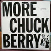 Chuck Berry - More Chuck Berry (Vinyl, LP, Compilation, Reissue, Stereo) Very Good (VG) / Good Plus (G+)