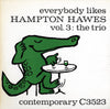Hampton Hawes - Everybody Likes Hampton Hawes, Vol. 3: The Trio (LP, Album, Reissue) - Very Good Plus (VG+) / Very Good Plus (VG+)