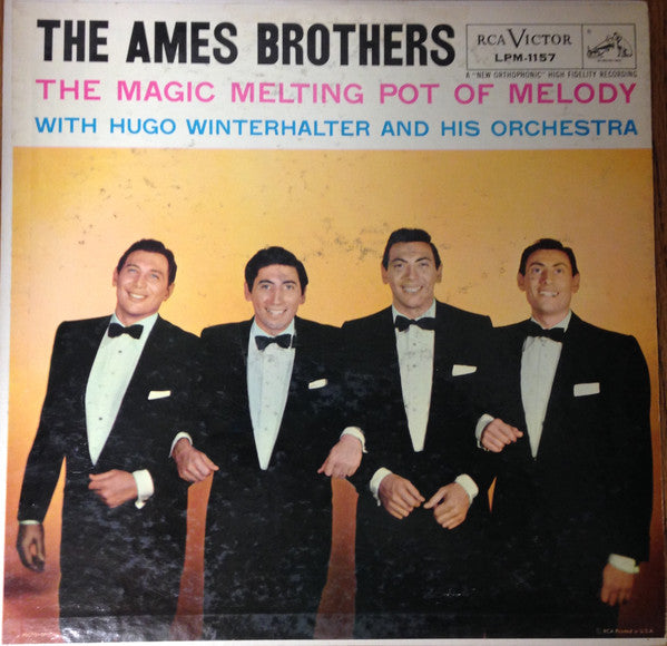 Master Release: The Magic Melting Pot Of Melody by The Ames Brothers