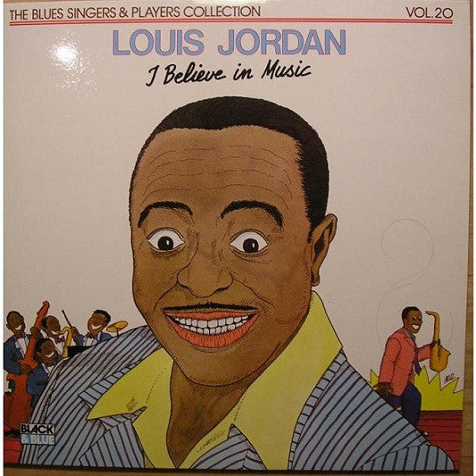 Master Release: I Believe In Music by Louis Jordan