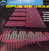 Milt Jackson - Opus De Jazz (Vinyl, LP, Album, Reissue, Mono) Very Good (VG) / Very Good Plus (VG+)