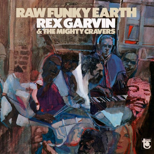 Master Release: Raw Funky Earth by Rex Garvin & The Mighty Cravers