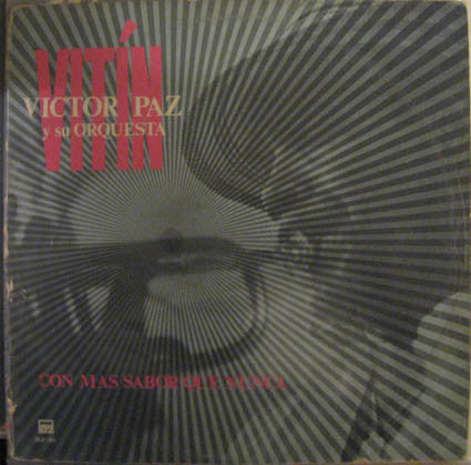 Master Release: Con Mas Sabor Que Nunca by Victor Paz Y Su Orquesta