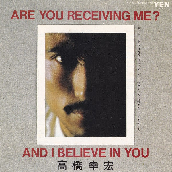 Are You Receiving Me?