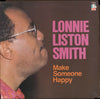Lonnie Liston Smith - Make Someone Happy (LP, Album) - Very Good (VG) / Very Good (VG)