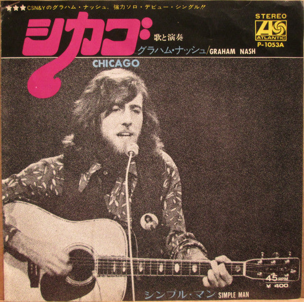 Master Release: Chicago / Simple Man by Graham Nash