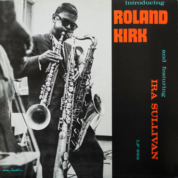 Master Release: Introducing Roland Kirk by Roland Kirk
