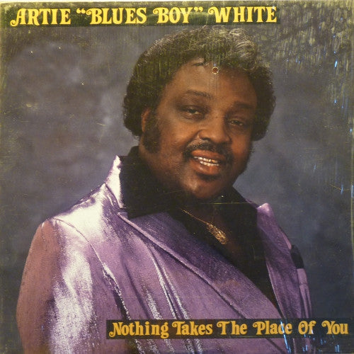 Master Release: Nothing Takes The Place Of You by Artie White