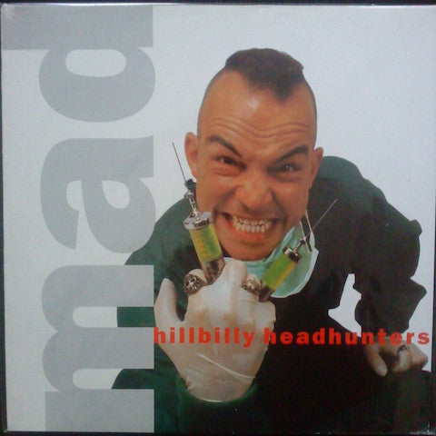 Master Release: Mad by Hillbilly Headhunters