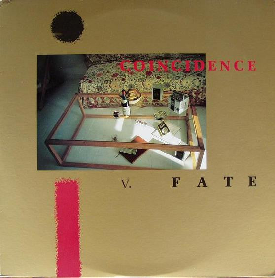 Coincidence V. Fate