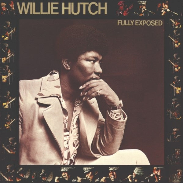 Master Release: Fully Exposed by Willie Hutch