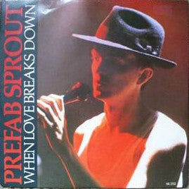 Master Release: When Love Breaks Down by Prefab Sprout