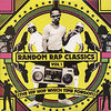 Various - Random Rap Classics Vol.1 (The Hip Hop Which Time Forgot!) (2xVinyl, LP, Compilation, Unofficial Release, Promo) Good Plus (G+) / Good Plus (G+)