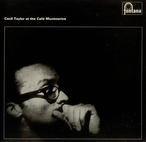 Cecil Taylor At The Café Montmartre