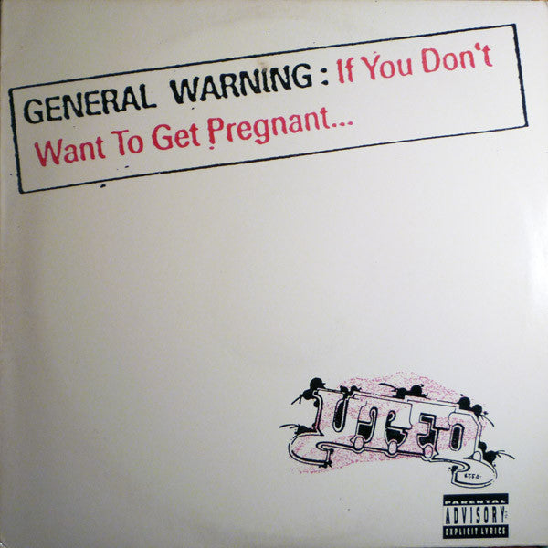 Master Release: If You Don't Want To Get Pregnant... by UTFO