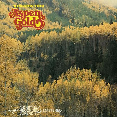 Master Release: Aspen Gold by Kingston Trio