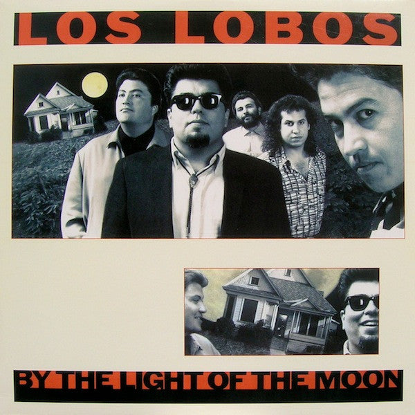 Master Release: By The Light Of The Moon by Los Lobos