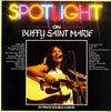 Buffy Sainte-Marie - Spotlight On Buffy Saint Marie (2xVinyl, LP, Compilation) Very Good Plus (VG+) / Very Good Plus (VG+)