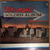 The Astronauts (3) - Golden Album (Vinyl, LP, Compilation, Stereo) Good Plus (G+) / Good Plus (G+)