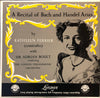 Kathleen Ferrier - A Recital Of Bach And Handel Arias (LP, Reissue, Mono) - Good Plus (G+) / Good Plus (G+)