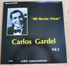 Carlos Gardel - Mi Noche Triste (Vol.2) (Vinyl, Mono, LP, Compilation) Very Good Plus (VG+) / Very Good (VG)