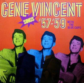 Master Release: Gene Sings Vincent '57-'59 by Gene Vincent & His Blue Caps