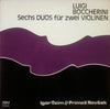 Luigi Boccherini - Sechs Duos Für Zwei Violinen (Vinyl, LP, Album) Very Good Plus (VG+) / Very Good (VG)